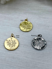 Brass Dandelion Charm, 20mm Dandelion Coin, Dandelion Pendant, Coin Charm, Gold Plating, Matte Gold or Rhodium. High Quality Fast Ship